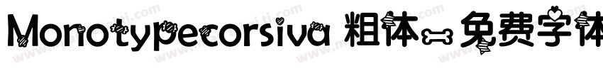 Monotypecorsiva 粗体字体转换